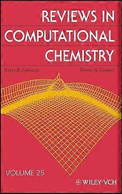 Reviews in Computational Chemistry Volume 25