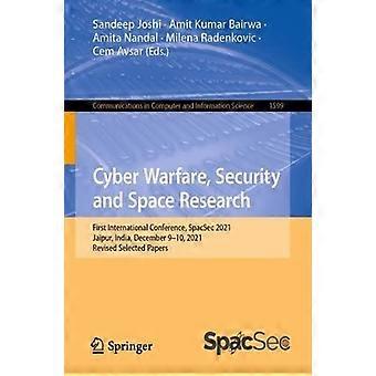 Cyber Warfare Security And Space Research First International Conference S - Springer Nature B.V - Paperback - en Book