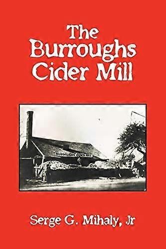 The burroughs cider mill