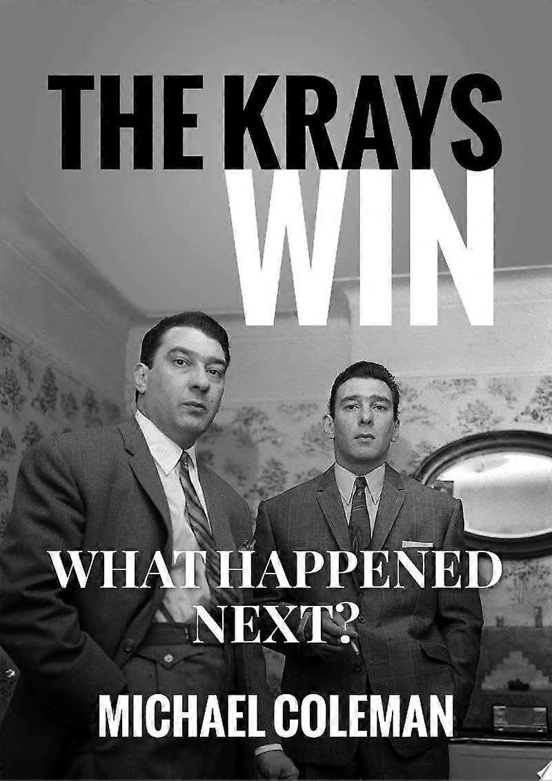 The krays win