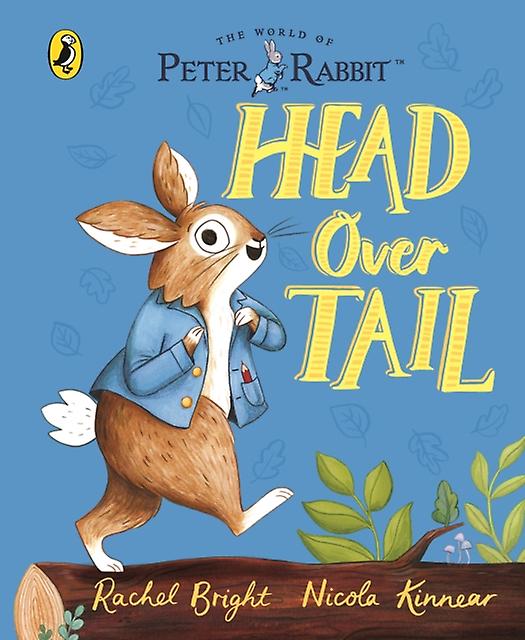 Peter Rabbit Head Over Tail by Rachel Bright Paperback Book