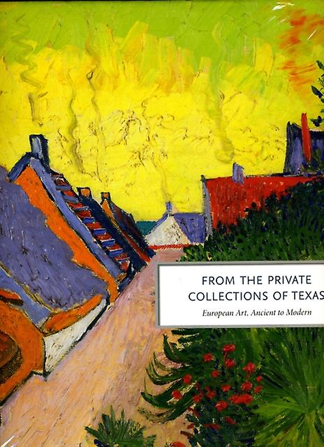 From The Private Collections Of Texas by Dickerson & C. D. & III Paperback Book
