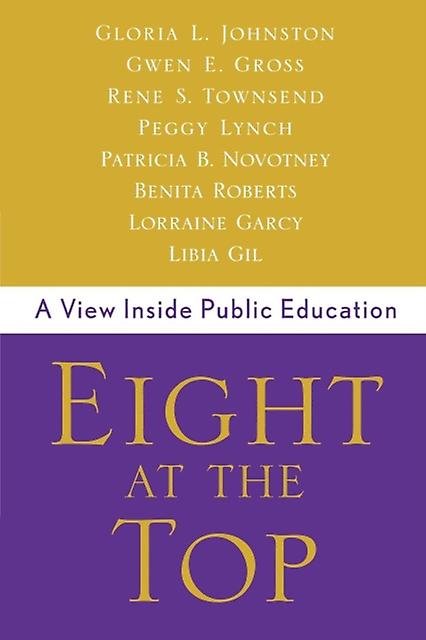 Eight At The Top by Pat Novotney Paperback