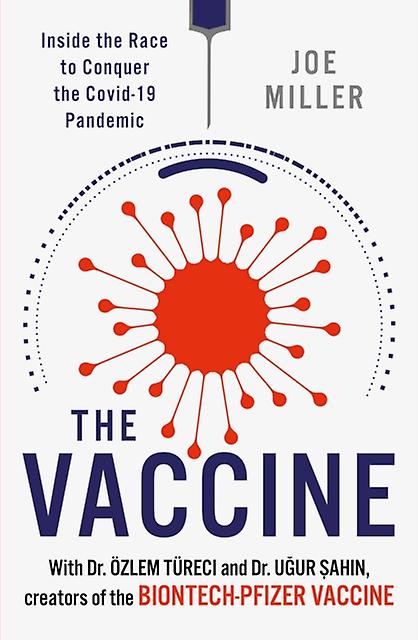 The Vaccine by Ugur Sahin Paperback