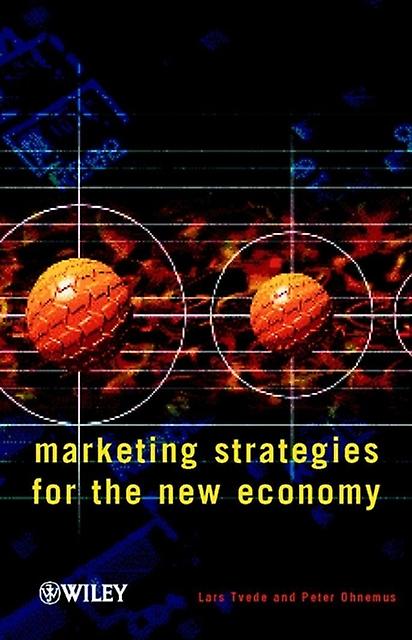 Marketing Strategies For The New Economy by Lars Tvede Paperback Book