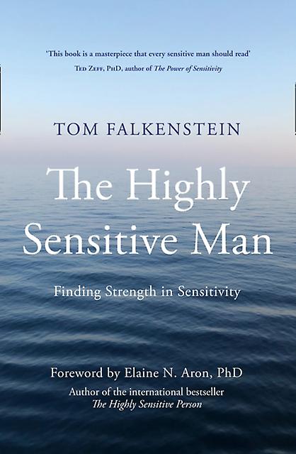 The Highly Sensitive Man by Tom Falkenstein Paperback Book