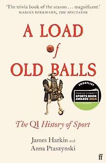 A Load Of Old Balls by Anna Ptaszynski Paperback
