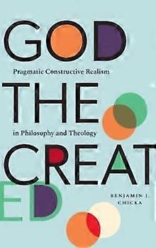 God The Created by Benjamin J. Chicka Paperback Book