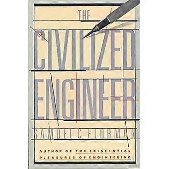 The Civilized Engineer - Samuel C. Florman