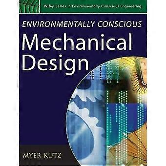 Environmentally Conscious Mechanical Design