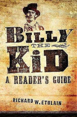 Billy the Kid - Una guía para el lector