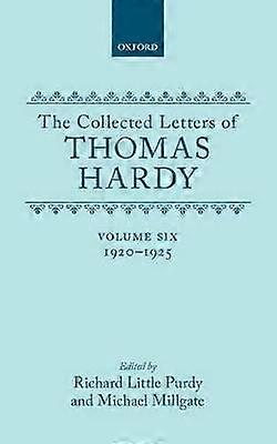Thomas Hardys samlede breve: Bind 6: 1920-1925