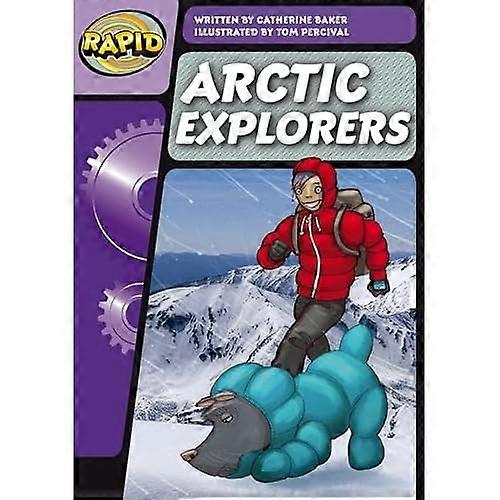Rapid Phonics Vaihe 3: Arctic Explorers (Fiction) (Rapid Phonics)