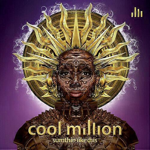 Cool Million Sumthin Like This CD (2015)