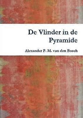De Vlinder in de Pyramide