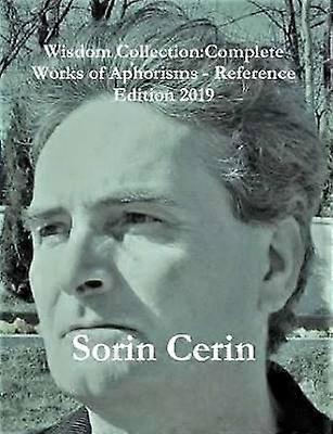 Wisdom Collection:Complete Works of Aphorisms - Reference Edition 2019