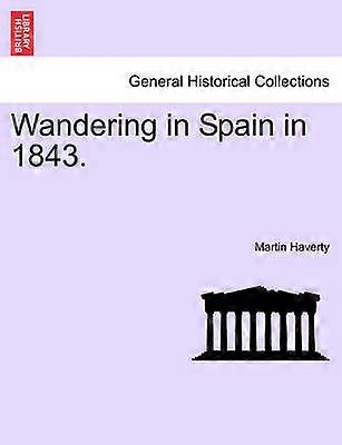 Wandering in Spain in 1843