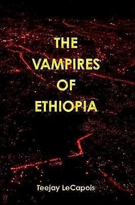 The  Vampires  Of  Ethiopia