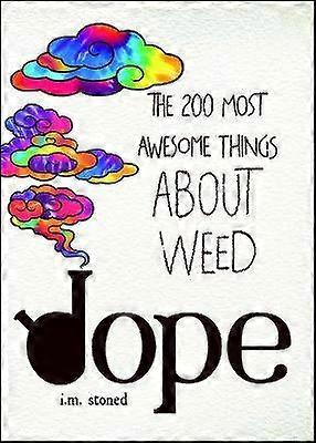 Dope