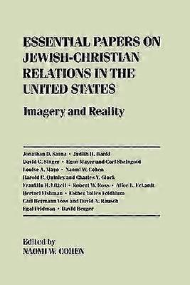 Essential Papers on Jewish-Christian Relations in the United States