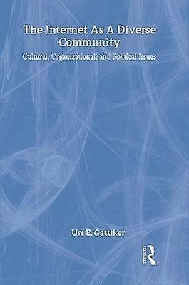 The Internet As A Diverse Community