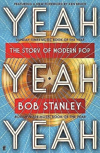 Yeah Yeah Yeah: The Story of Modern Pop