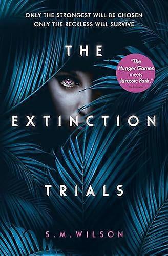The Extinction Trials