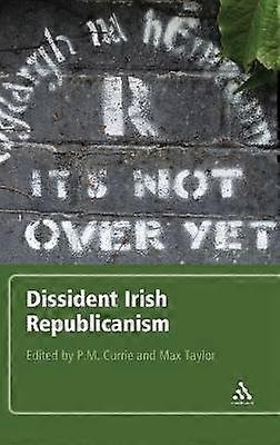 Dissident Irish Republicanism