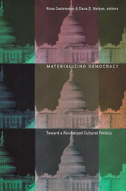 Materializing Democracy Paperback Book