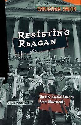 Resisting Reagan