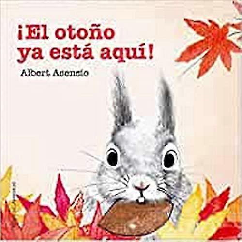 El Otono YA Esta Aqui! [Board book]