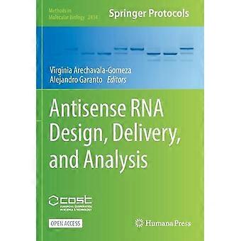 Antisense Rna Design Delivery And Analysis - Springer Nature B.V