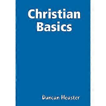 Christian Basics - Duncan Heaster - Paperback - en Book