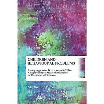 Children And Behavioural Problems - Martine Delfos