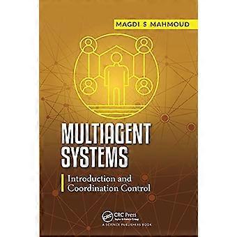 Systèmes multi-agents : introduction et contrôle de coordination