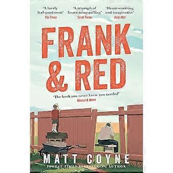 Frank und Red: Die "warmherzige, weinerliche, wahnsinnig lustige Wohlfühlgeschichte" einer ungewöhnlichen Freundschaft.