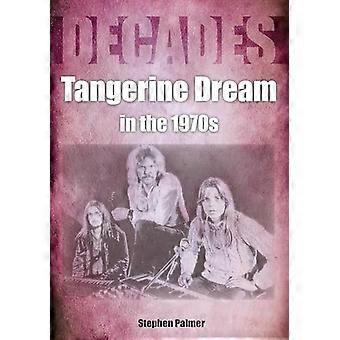 Tangerine Dream in de jaren 1970 (decennia)