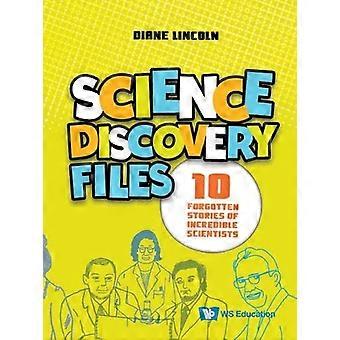 Science Discovery -tiedostot: 10 unohdettua tarinaa uskomattomista tiedemiehistä