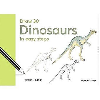 Draw 30 Dinosaurs in easy steps