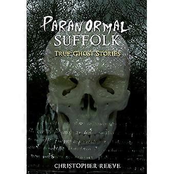 Paranormale Suffolk Sanne spøkelseshistorier