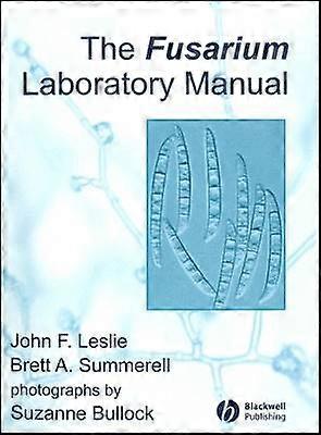 The Fusarium Laboratory Manual