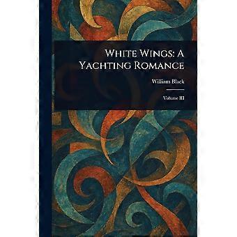 White wings a yachting romance