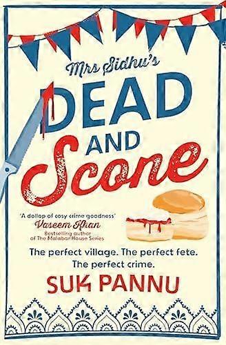 Mrs sidhu's 'dead and scone'