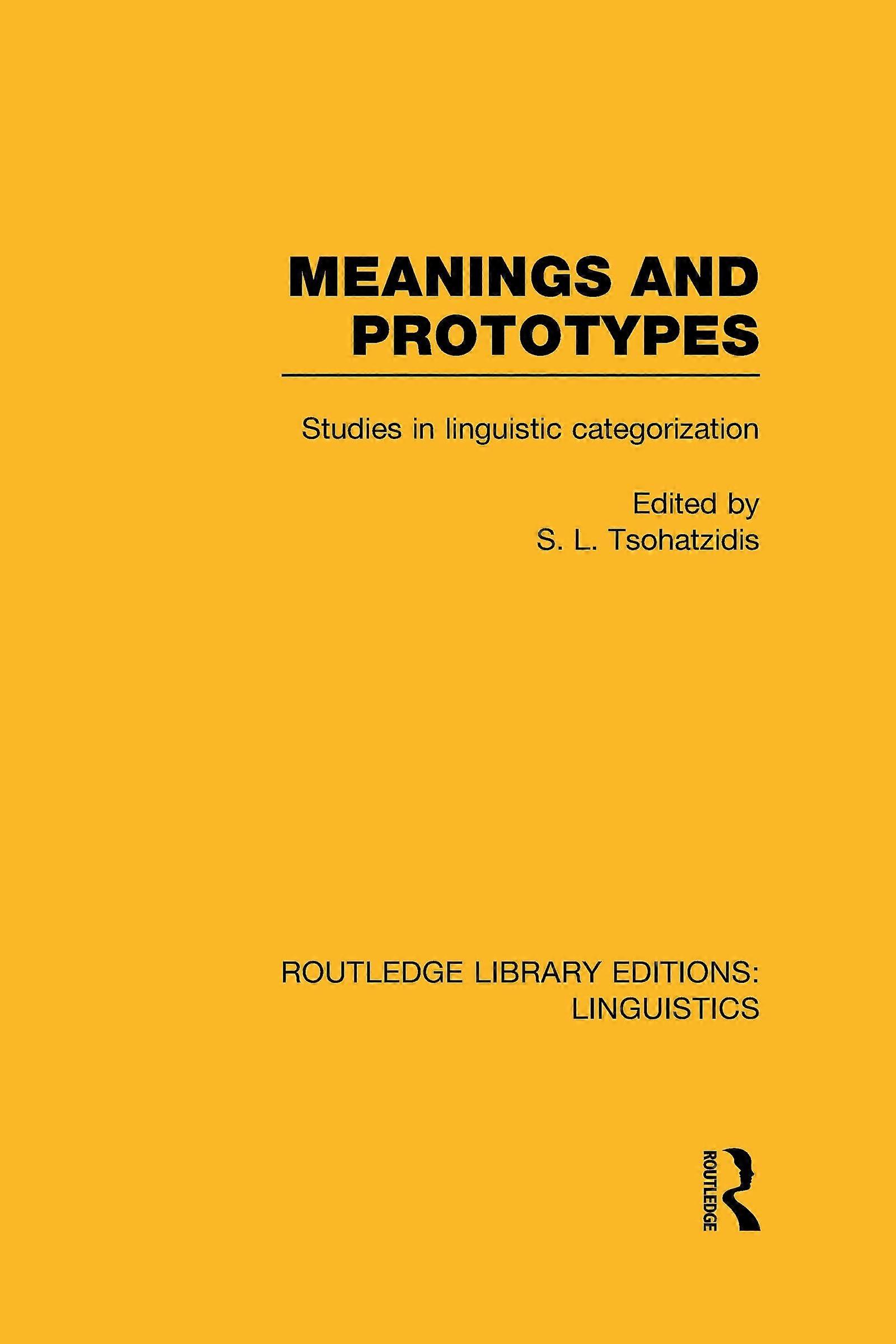 Meanings and prototypes studies in linguistic categorization