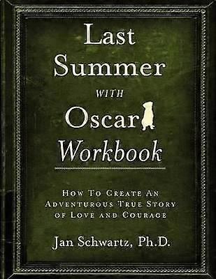 Last Summer with Oscar Workbook