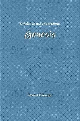 Studies in the Pentateuch: Genesis