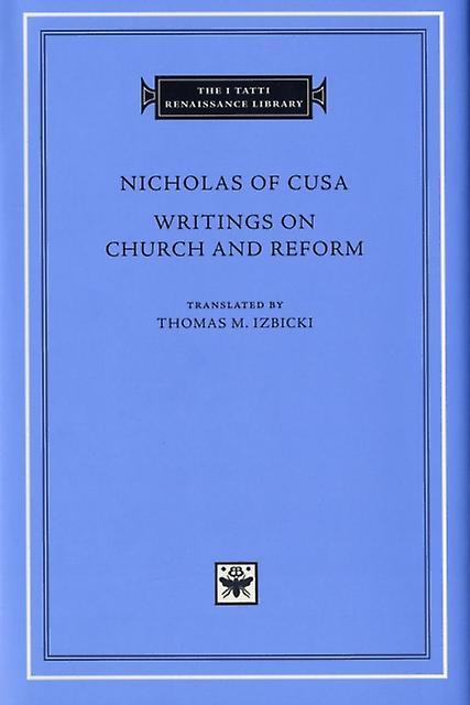 Writings On Church And Reform by Nicholas of Cusa Paperback Book