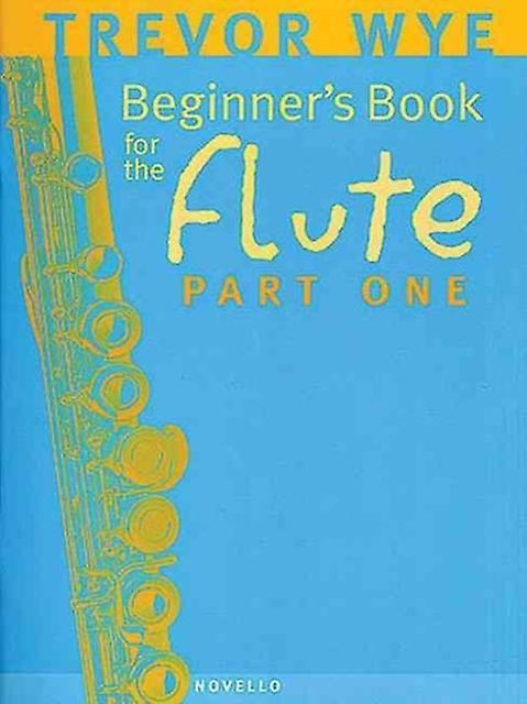 A Beginners Book For The Flute Part 1 by Trevor Wye Book Book