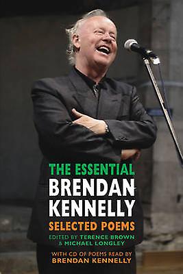 The Essential Brendan Kennelly by Brendan Kennelly Paperback Book