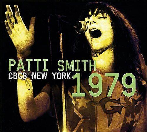 Patti Smith : CBGB  York 1979 CD 2 discs (2023)
